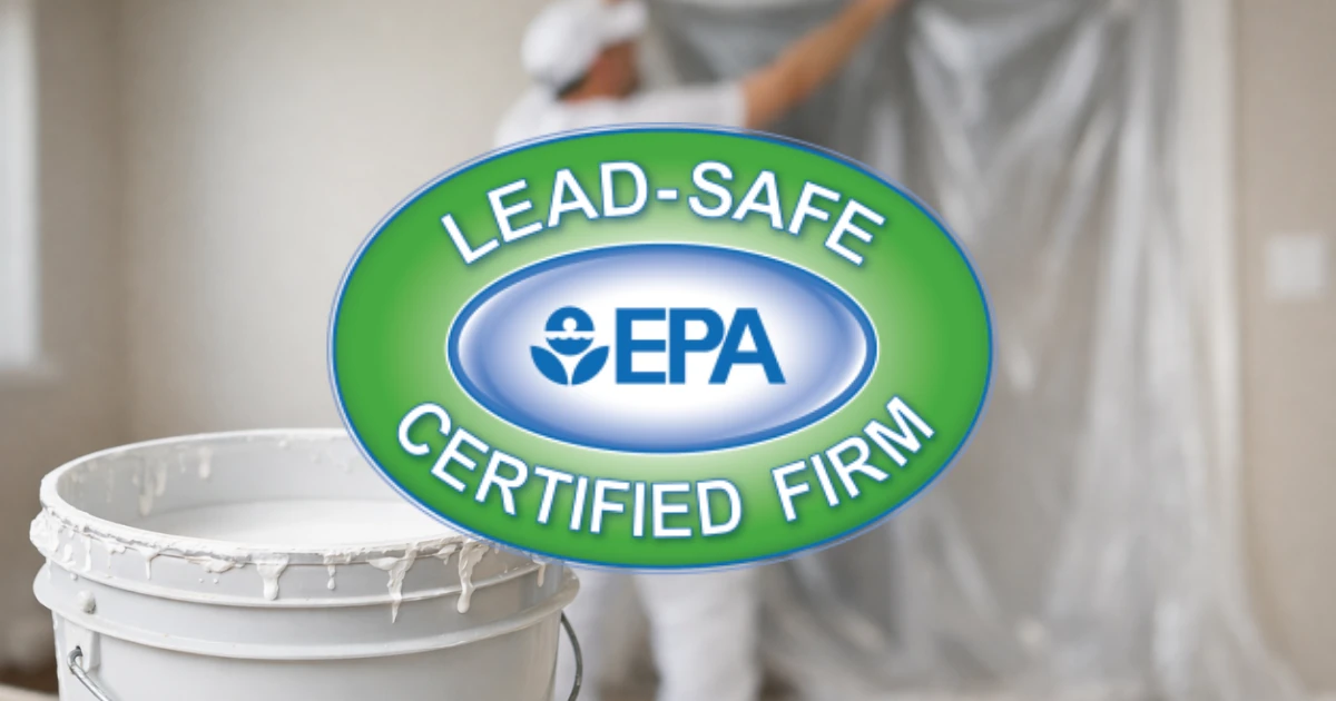EPA Lead-Safe Certified Firm badge with a painter working behind protective sheeting.